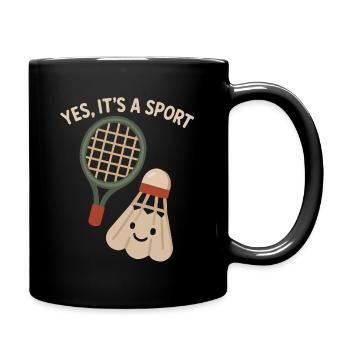 Yes, it's a sport – badminton - Full Colour Mug - black - Right