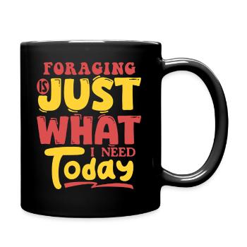 Sammeln ist genau das, was ich heute brauche - Tasse einfarbig - Schwarz - Rechts