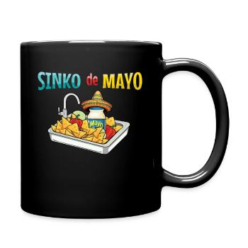 Sinko De Mayo Funny Cinco De Mayo Motif - Full Colour Mug - black - Right