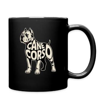 Cane Corso Dog Strong Statement for All - Full Colour Mug - black - Right