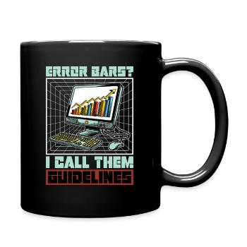 Statistician Error Bars I Call Them Data Analysis - Tasse einfarbig - Schwarz - Rechts