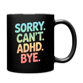ADHS - Tasse einfarbig - Schwarz - Rechts