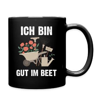 Ich Bin Gut Im Beet - Tasse einfarbig - Schwarz - Rechts