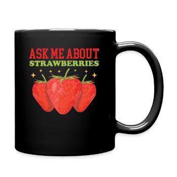 Erdbeeren Strawberry Erdbeere Geschenk - Tasse einfarbig - Schwarz - Rechts