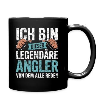 Legendärer Angler – Der von dem alle reden Shirt - Tasse einfarbig - Schwarz - Rechts
