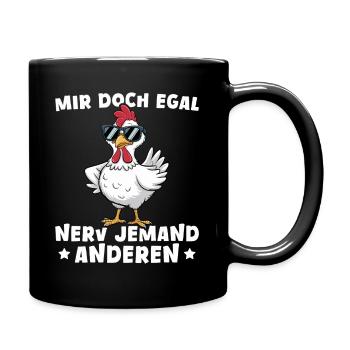 Cooles Huhn - Nerv jemand anderen - Tasse einfarbig - Schwarz - Rechts