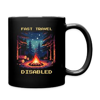 Fast Travel Deaktiviert Bushcraft Survival Zitat - Tasse einfarbig - Schwarz - Rechts
