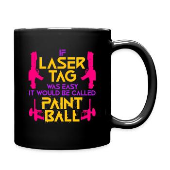 Si le laser tag était facile - Mug uni - noir - Droite