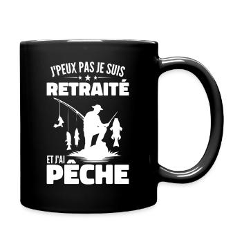 J'peux pas je suis retraité et j'ai pêche - Mug uni - noir - Droite