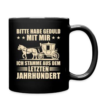 Ich stamme aus dem letzten Jahrhundert - Tasse einfarbig - Schwarz - Rechts