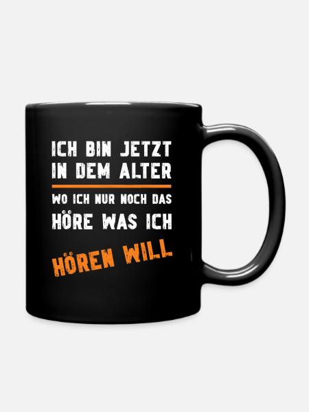 Was ich hören will - Tasse einfarbig - Schwarz