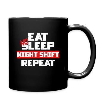 Hafenarbeiter Eat No Sleep Night Shift Repeat - Tasse einfarbig - Schwarz - Rechts