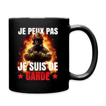 Je Peux Pas Je Suis De Garde Cadeau Humour Pompier - Mug uni - noir - Droite