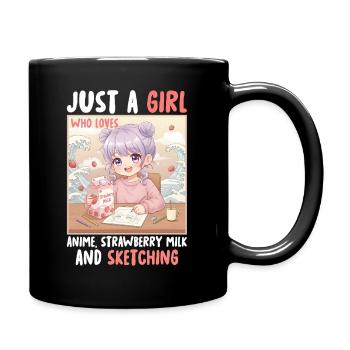 Just a Girl Who Loves Anime Strawberry Milk and - Tasse einfarbig - Schwarz - Rechts