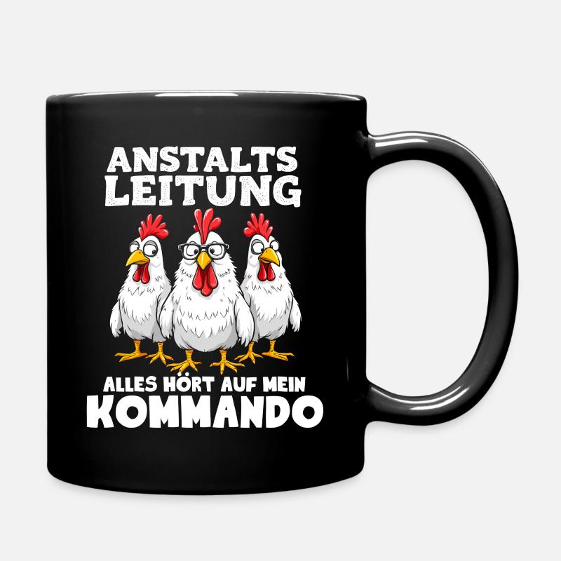 Anstaltsleitung Chef Cool Spruch Hühner Teamleiter - Tasse einfarbig - Schwarz