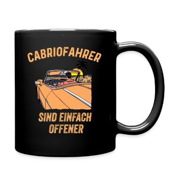 Cabriofahrer sind einfach offener Spruch Cabriolet - Tasse einfarbig - Schwarz - Rechts