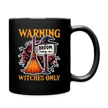 AVERTISSEMENT! SORCIÈRES UNIQUEMENT - CADEAU D’HALLOWEEN - Mug uni - noir - Droite