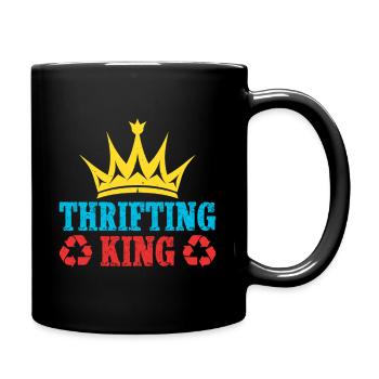 Thrift Shopper Thrifting King Thrift Store - Tasse einfarbig - Schwarz - Rechts