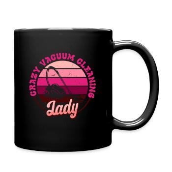 Vacuuming Household Crazy Vacuum Cleaning Lady - Full Colour Mug - black - Right