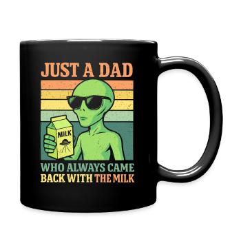 Juste un papa qui revenait toujours, papa extraterrestre - Mug uni - noir - Droite