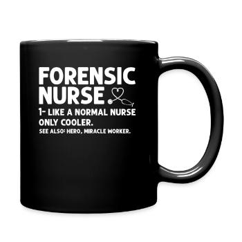 Forensic Nurse Funny Definition Sane RN Nursing - Full Colour Mug - black - Right