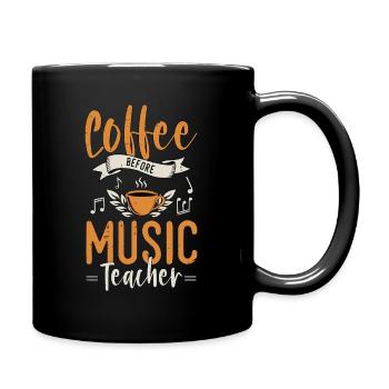 Music Teacher Coffee Before Educator Coffee Lover - Full Colour Mug - black - Right