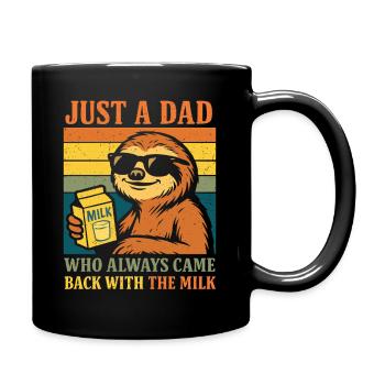 Juste un papa qui revenait toujours, papa paresseux - Mug uni - noir - Droite