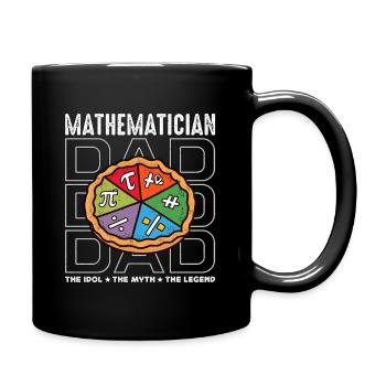 Mathematician Dad The Idol The Myth Math Teacher - Full Colour Mug - black - Right