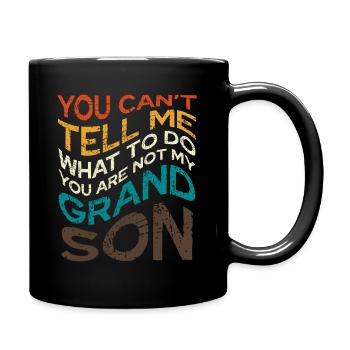 You're Not My Grandson Saying - Full Colour Mug - black - Right