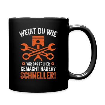 Früher schneller Schrauber | Handwerk humorvoll - Tasse einfarbig - Schwarz - Rechts