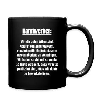 Handwerker- wir, die guten - Tasse einfarbig - Schwarz - Rechts