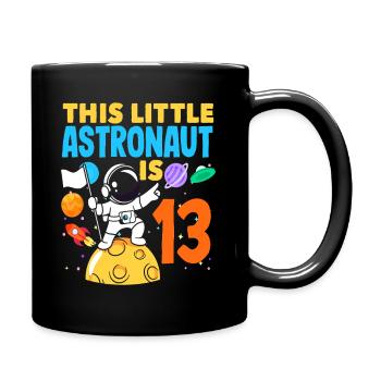 Ce petit astronaute aura 13 ans - Mug uni - noir - Droite