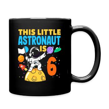 Little astronaut turns 6 years old - Full Colour Mug - black - Right