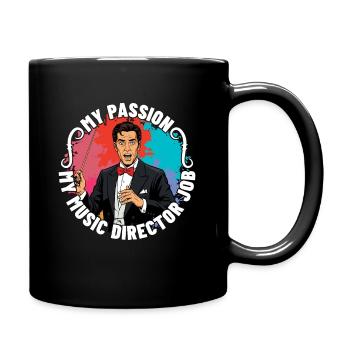Music Director My Passion My Music Lover Musician - Tasse einfarbig - Schwarz - Rechts