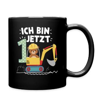 Ich bin jetzt 1 Bagger Bär 1. Geburtstag - Tasse einfarbig - Schwarz - Rechts