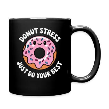 Stress des beignets, faites de votre mieux - Mug uni - noir - Droite