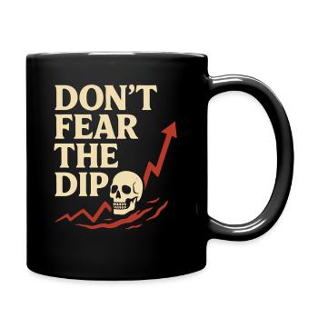 Don't Fear the Dip Stock Trader - Full Colour Mug - black - Right