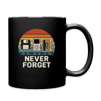 Never Forget – Retro Medien Design - Tasse einfarbig - Schwarz - Rechts
