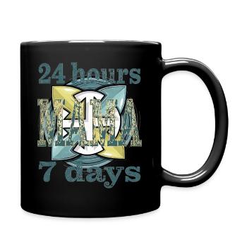 24 hours 7 days MAMA - Tasse einfarbig - Schwarz - Rechts