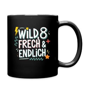 Sauvage, effronté et enfin 8 ans 8e anniversaire - Mug uni - noir - Droite