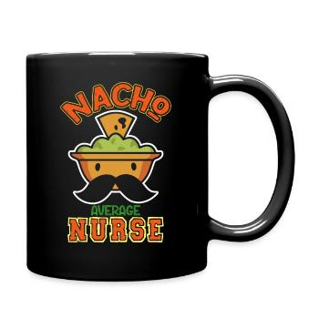 Nacho Average Nurse Dicton humoristique - Mug uni - noir - Droite