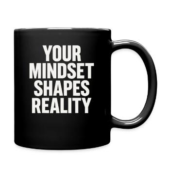 Your mindset shapes reality - Full Colour Mug - black - Right