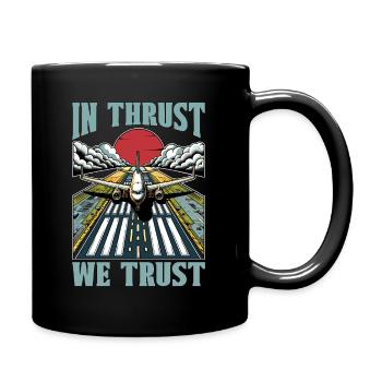 Flight Instructor In Thrust We Trust Pilot School - Full Colour Mug - black - Right