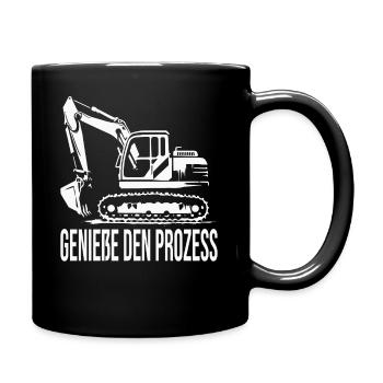 Genieße den Prozess – Mit Baggerpower ans Ziel - Tasse einfarbig - Schwarz - Rechts