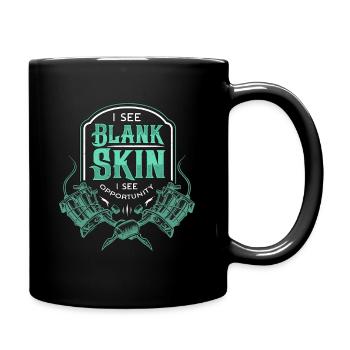 Tattoo Artist I See Blank Skin Tattoo Arts Lover - Full Colour Mug - black - Right