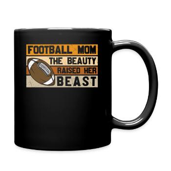 Football Mom Beauty and Beast Theme - Tasse einfarbig - Schwarz - Rechts