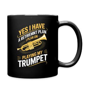 Lustiger Ruhestand Trompeten Spruch - Tasse einfarbig - Schwarz - Rechts