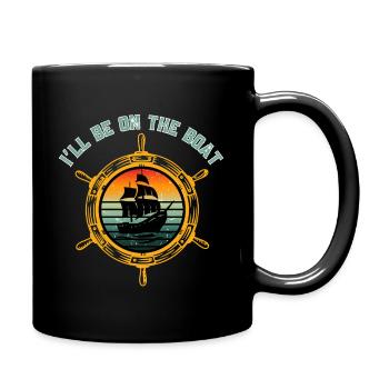 Funny Sailing I’ll Be On The Boat Boating Lovers - Full Colour Mug - black - Right