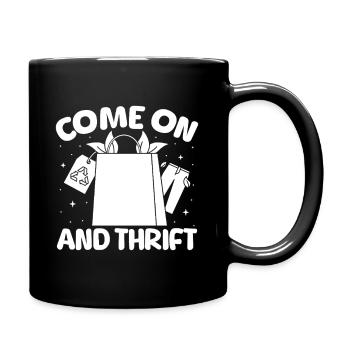 Thrift Shop Come On & Thrift Love Thrifting - Full Colour Mug - black - Right