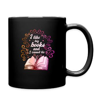I love big books and I cannot lie - Lesen - Tasse einfarbig - Schwarz - Rechts
